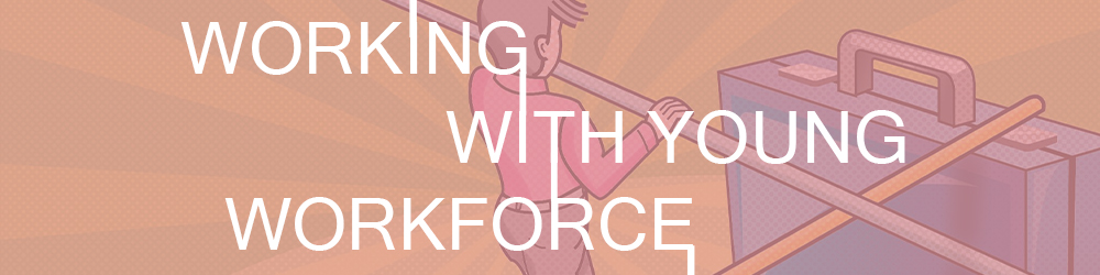 Working With Young Workforce